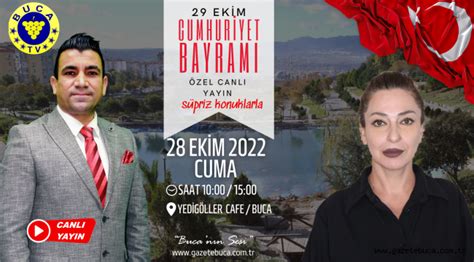 BUCA DA CUMHURİYET BAYRAMI ÖZEL CANLI YAYIN Gazete Buca