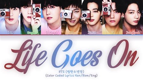 Bts 방탄소년단 Life Goes On Color Coded Lyrics Hanromeng Youtube