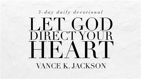 Let God Direct Your Heart Devotional Reading Plan Youversion Bible