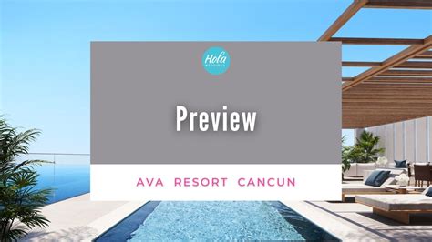 AVA Resort Cancun Preview YouTube