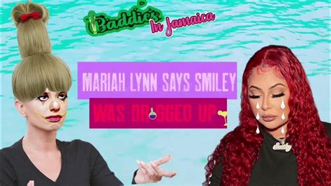 Baddies East Mariah Lynn Speaks Out Smiley Not Faking It Youtube