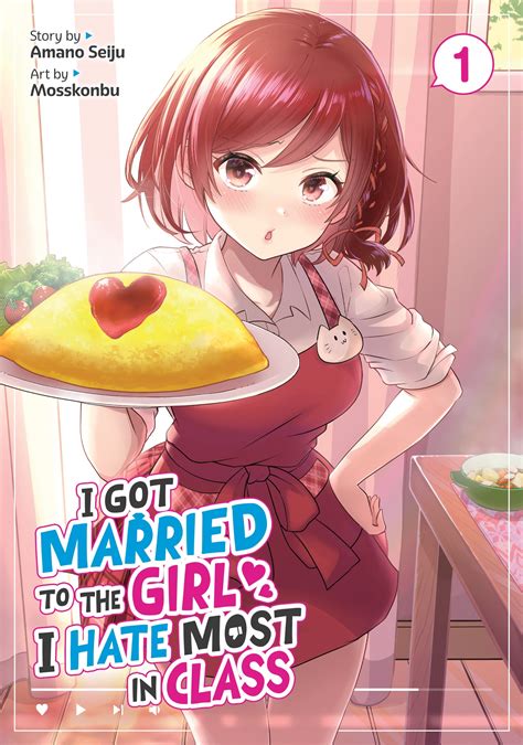 I Got Married To The Girl I Hate Most In Class Manga Vol Penguin