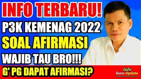 AWAS BENARKAH P3K KEMENAG DAPAT AFIRMASI USIA CEK SEKARANG YouTube