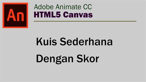 Adobe Animate CC HTML5 Canvas Kuis Sederhana YouTube