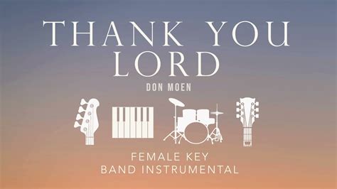 Thank You Lord⎜don Moen Female Key Band Instrumental Cover By Gershonrebong With Lyrics