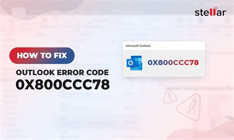 How To Fix Outlook Error Code X Ccc Stellar