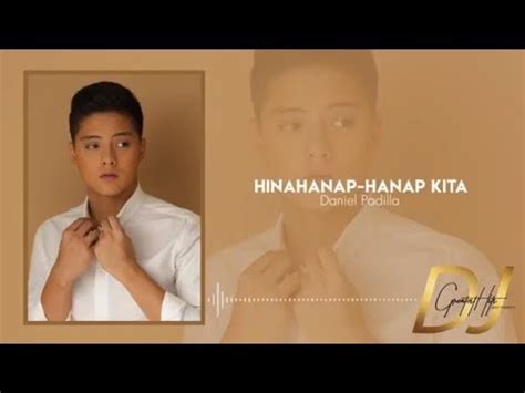 Hinahanap Hanap Kita Daniel Padilla Lyrics DJ Greatest Hits