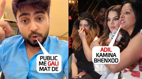 Shameless Adil Khan Durrani S Angry Reaction When Rakhi Sawant Let Her