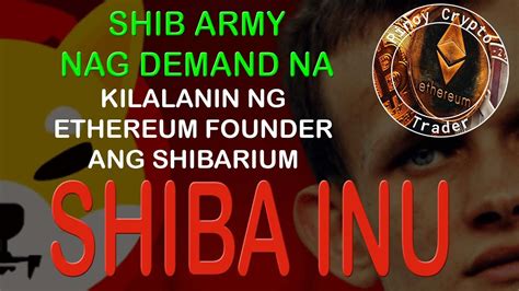 Ang Demand Ng Shiba Inu Community Sa Founder Ng Ethereum Na Kilalanin