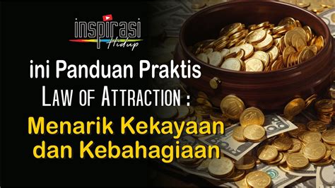 RAHASIA MAGNET REZEKI Law Of Attraction Menarik Kekayaan Dan