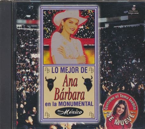 Lo Mejor De Ana Barbara En La Monumental Tracks Ya No Te Creo Nada