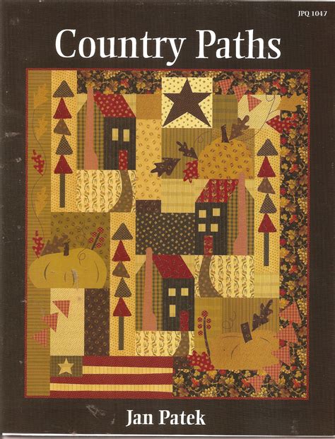 Jan Patek Country Paths Quilts Book Quilt Primitive Quilts