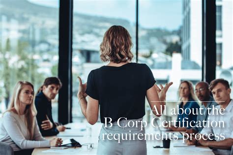 All About The B Corp Certification Requirements And Process — Decade Impact
