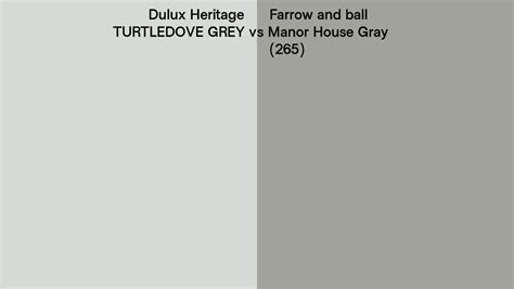 Dulux Heritage TURTLEDOVE GREY Vs Farrow And Ball Manor House Gray 265