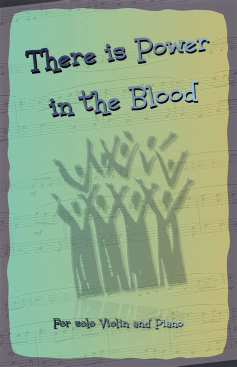 There Is Power In The Blood Gospel Hymn For Violin And Piano Arr