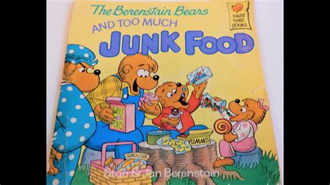 The Berenstain Bears And Too Much Junk Food Book Read Aloud Youtube