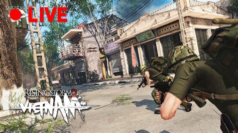 Rising Storm Vietnam Livestream Rising Storm Vietnam Gameplay