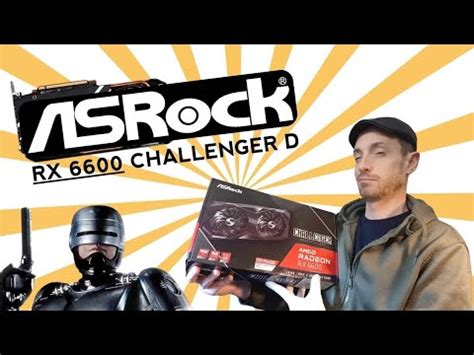 ASROCK RX 6600 CHALLENGER Unboxing Test KSP Robocop Rogue City