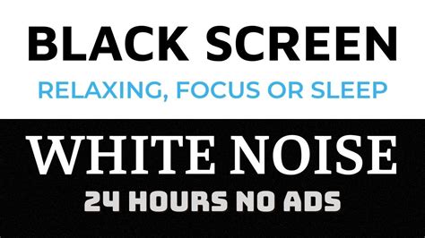 White Noise Black Screen 24 Hours White Noise For Sleeping No Ads