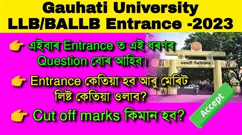 Gauhati University Ballbllb Entrance 2023 Full Syllabus Merit List