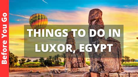 Luxor Egypt Travel Guide Best Things To Do In Luxor Youtube