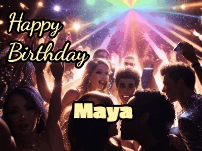 Happy Birthday Maya GIF 10