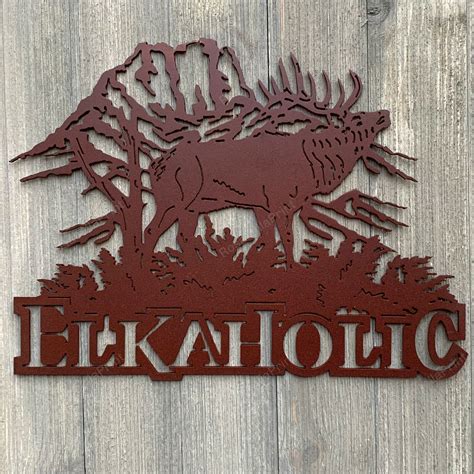 Elkaholic Metal Sign Cutout Cut Metal Sign Wall Metal Art Decorations ...