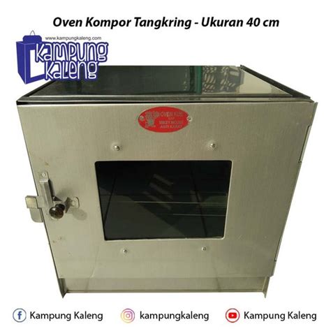 Jual Oven Kompor Tangkring Ukuran 40 Cm Di Lapak Kampung Kaleng Bukalapak