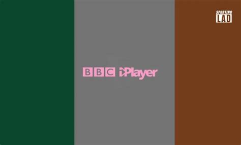 How To Watch BBC IPlayer In Ireland 2024 Updated Sportinglad