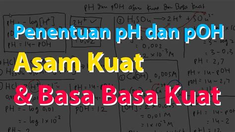 Cara Menghitung PH Dan POH Asam Kuat Dan Basa Kuat YouTube