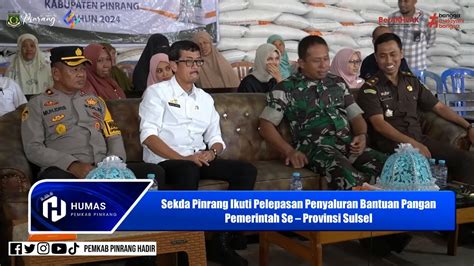 VID Sekda Pinrang Ikuti Pelepasan Penyaluran Bantuan Pangan