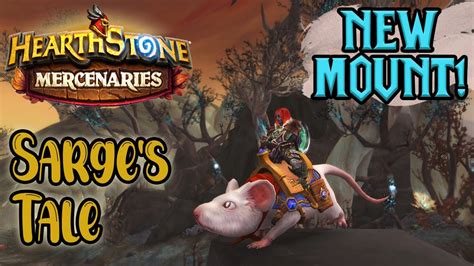 New Hearthstone Mount 2021 Sarges Tale Hearthstone Mercenaries