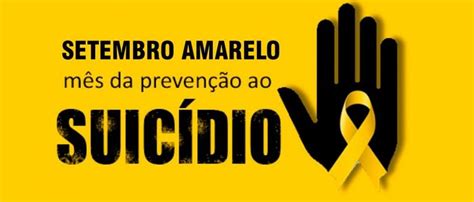 Setembro Amarelo Mês De Prevenção Ao Suicídio — Câmara Municipal De