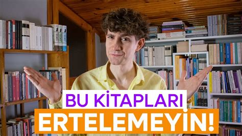 Bu Kitapları Okumayı Ertelemeyİn Kitap Önerileri Youtube