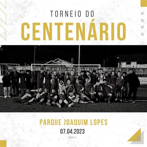 TORNEIO DO CENTENÁRIO JUNTA EQUIPAS SUB 17 EM AVINTES O Gaiense