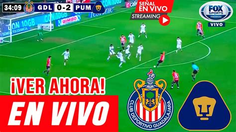 Chivas Vs Pumas En Vivo🔴🔴 Ver Hoy Guadalajara Vs Pumas Partido J8