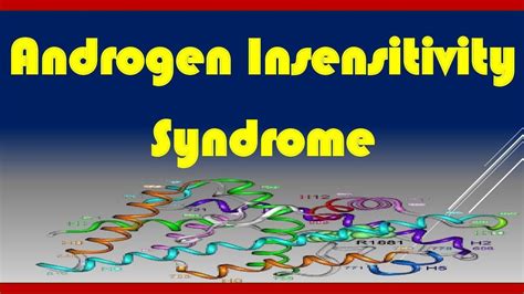 Androgen Insensitivity Syndrome Causes Symptoms Diagnosis And