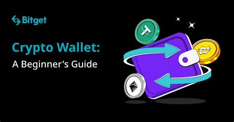 Crypto Wallet A Beginners Guide Bitget Academy