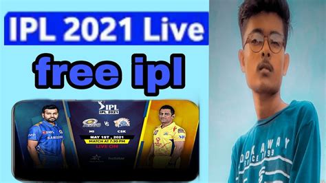 IPL 2021 Live Free Kaise Dekhe IPL 2021 Live Apps Free Me IPL Match