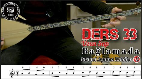 Sıfırdan Uzun Sap Bağlama Dersleri 033 Etütler 2 YouTube