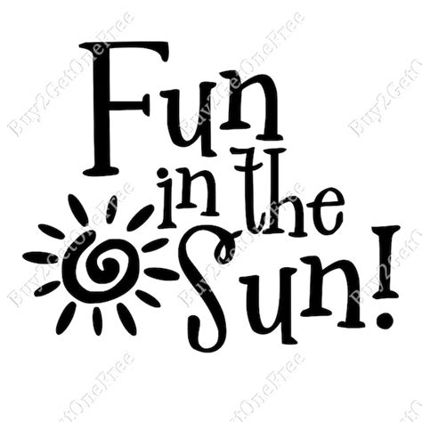 Fun In The Sun Decal Wall Quotes Summer Wall Words Sun Etsy