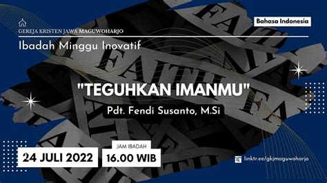 Live Ibadah Minggu Inovatif Juli Wib Gkj