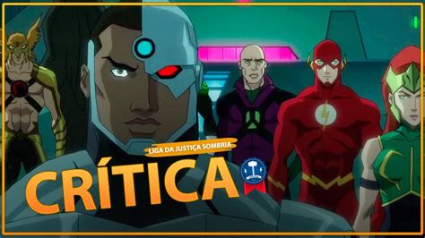 LIGA DA JUSTIÇA SOMBRIA GUERRA DE APOKOLIPS É TUDO O QUE A GENTE