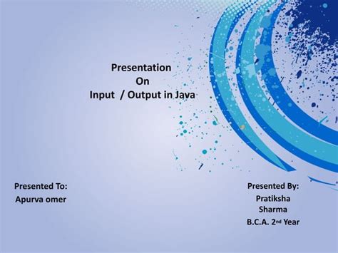 Input Output In Java Ppt