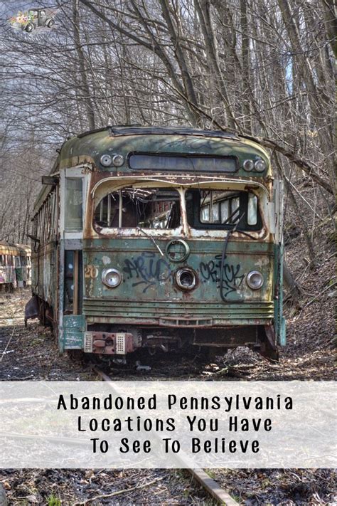 Abandoned Pennsylvania Locations You Have To See To Believe Third