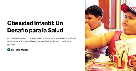 Obesidad Infantil Un Desafío Para La Salud