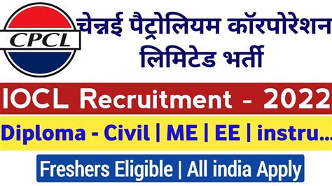 Cpcl Recruitment Fresher Civil Me Ee All India Apply Iocl