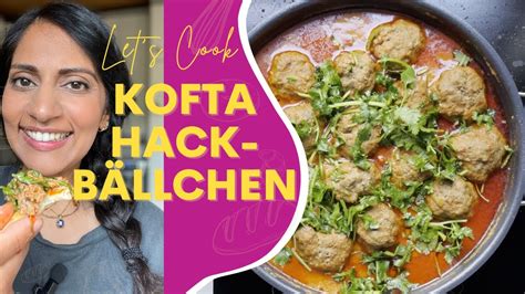 Kofta Curry indisches Hackfleisch Bällchen Rezept kulinarische