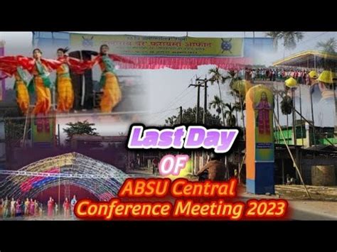 Last Day Of Absu Central Conference Meeting The Th Annual