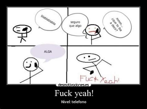 Fuck Yeah Desmotivaciones